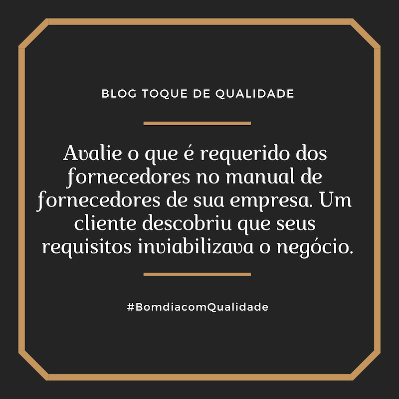 Seu cliente pode inviabilizar o negócio - Toque de Qualidade